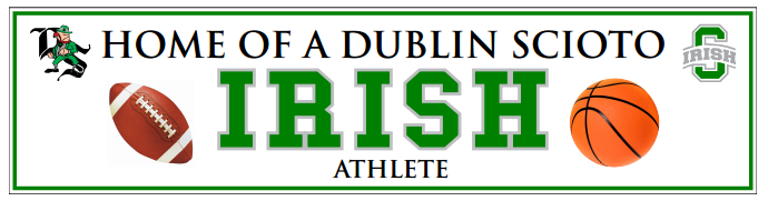 Local Level Events - Dublin Scioto Athletic Department- Scioto Pride Signs